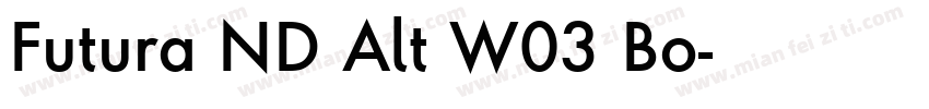 Futura ND Alt W03 Bo字体转换